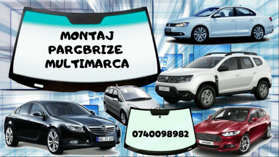 Montaj parbrize Buftea