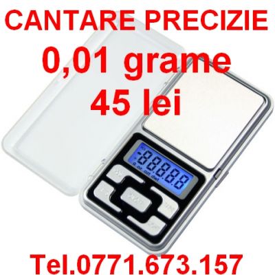 CANTAR BIJUTERII CANTAR PRECIZIE CANTARE ELECTRONICE  Tel.0771673157